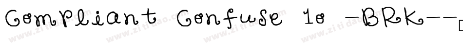 Compliant Confuse 1o -BRK-字体转换